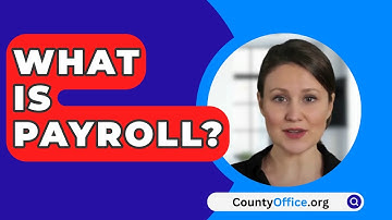 What Is Payroll? - CountyOffice.org