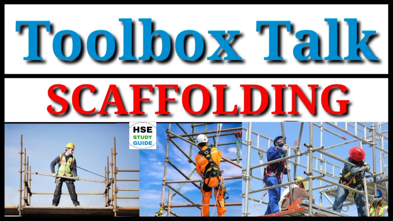 Toolbox Talk Scaffolding Safety Tbt On Scaffolding Safety