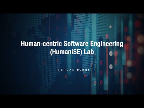 Official launch of the Human-centric Software Engineering (HumaniSE) lab