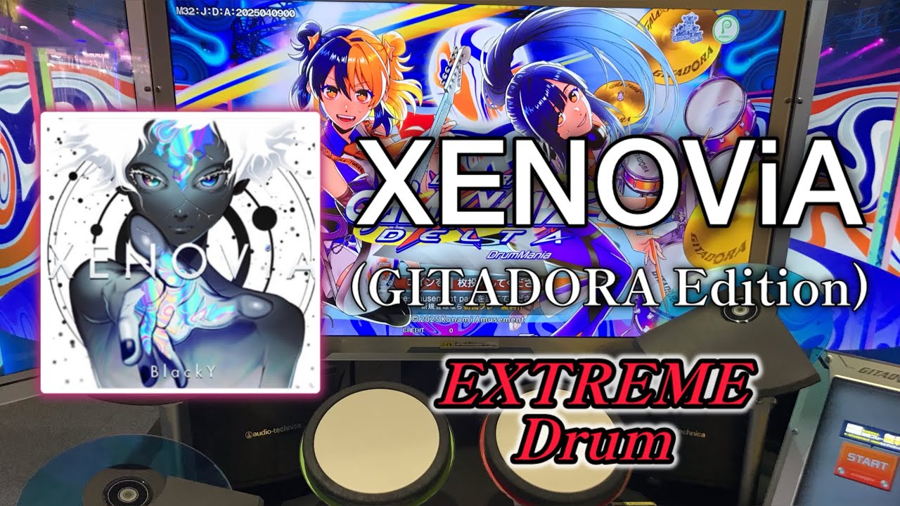 GITADORA GALAXY WAVE DELTA   XENOViA(GITADORA Edition)   EXT-D