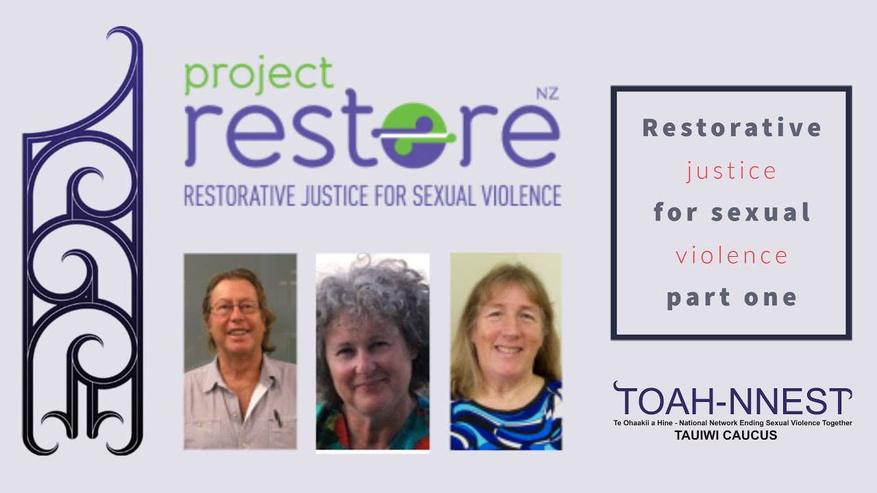 Part 1  Project Restore - Restorative justice for sexual violence