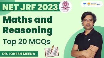 Maths and Reasoning | Top 20 MCQs | NET JRF 2023 | Dr Lokesh Meena
