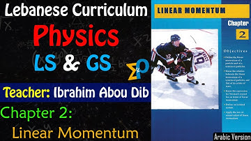 Chapter 2: Linear Momentum || LS & GS