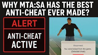 Why MTA:SA Has the BEST Anti-Cheat THAT EVER MADE? with PROOF