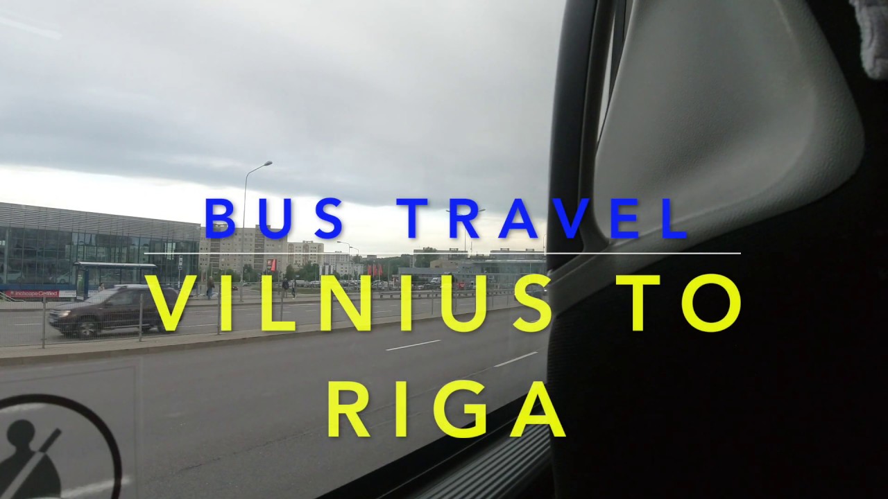 VILNIUS TO RIGA