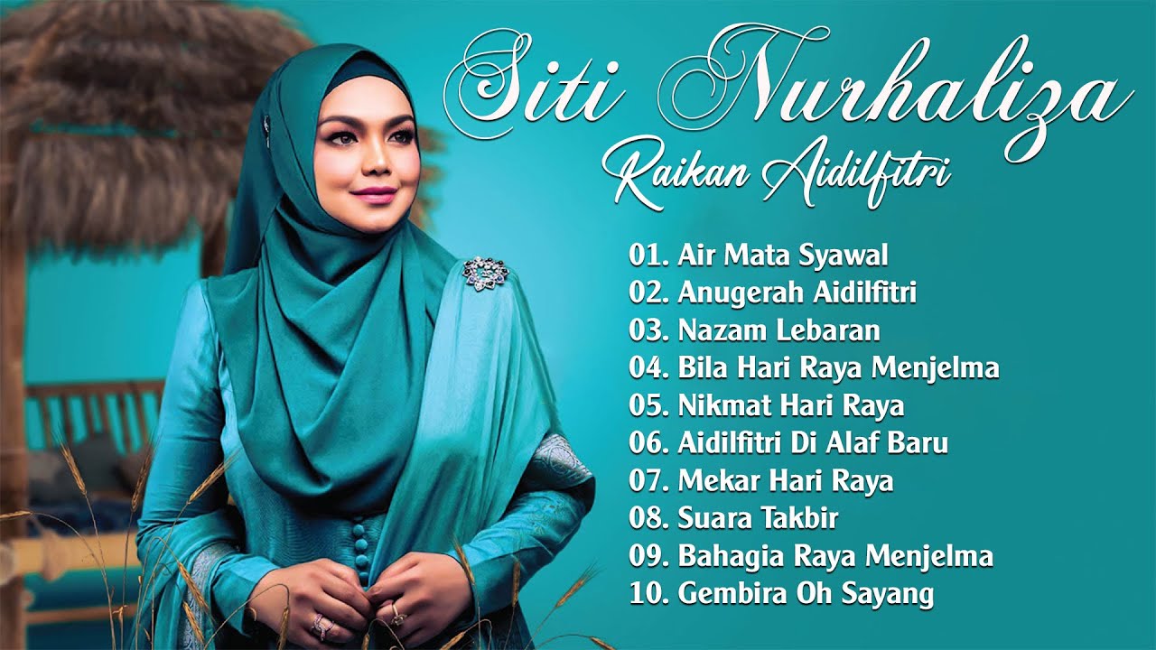 Siti nurhaliza full album lagu raya raya 2023 koleksi lagu raya