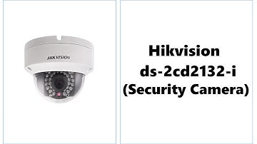 Unboxing: Hikvision ds-2cd2132-i