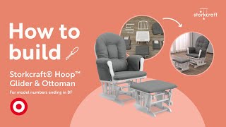 TARGET | HOW TO BUILD! STORKCRAFT HOOP GLIDER & OTTOMAN | Assembly Video for Model Numbers -BF