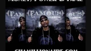 Famous - Ain't Gotta Love Me ft. Chamillionaire