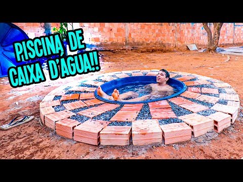 Fiz uma piscina de caixa d'agua