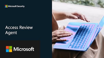 Security Copilot Access Review Agent in Microsoft Entra