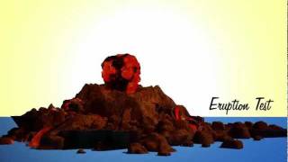 Eruption Test...Again