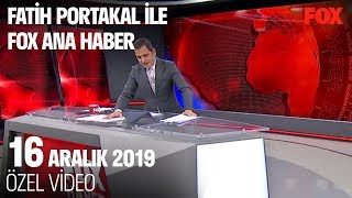 ABD'ye İncirlik resti... 16 Aralık 2019 Fatih Portakal ile FOX Ana Haber