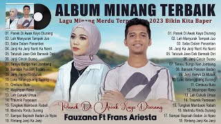 Frans Ft Fauzana - Panek Diawak Kayo Diurang - Lagu Pop Minang Merdu Terpopuler 2023 Viral Saat Ini