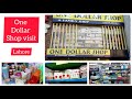 One Dollar shop visit| Dollar shop review| Dollar shop Lahore