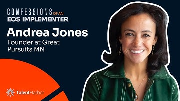 4: The Power of Visionaries and Integrators in EOS Implementation Andrea Jones of Great Pursuits MN