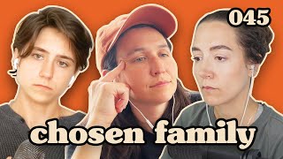 We're On A Break | Chosen Family Podcast Episode #045