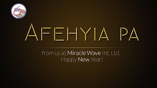 Afehyia Pa - Miracle Wave Band