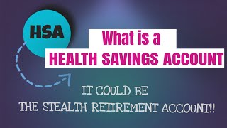 What is an HSA?