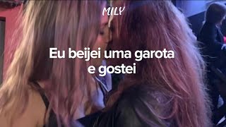 Katy Perry - I Kissed a Girl (tradução)