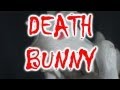 DEATH BUNNY - Halloween Special: An EmGo Skit