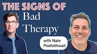 The Signs of Bad Therapy with Nate Postlethwait by Patrick Teahan  91,315 views 4 months ago 1 hour, 3 minutes