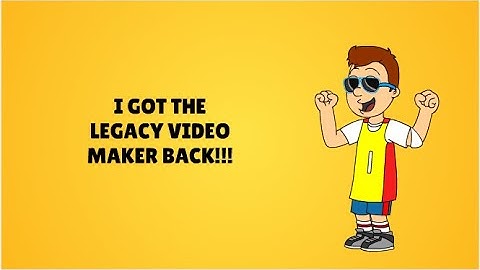 I Finally Got The Legacy Video Maker Back!!!