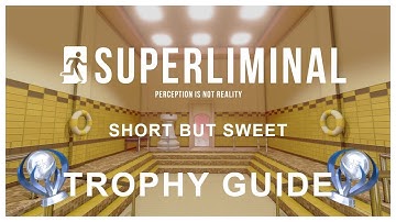 Superliminal Trophy & Achievement Guide | Includes Collectibles & Misc Trophies