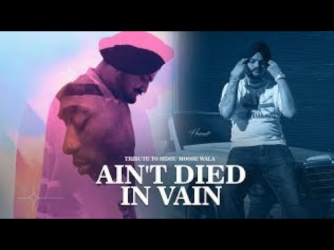 Sidhu Moose Wala [AI] - Ain't  Died in Vain || Prem Dhillon | DJ MRA | Snappy