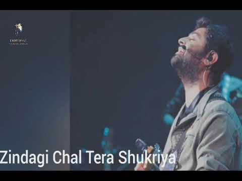 zindagi-chal-tera-shukriya-.-arijit-singh-new-song.-emotional-videos-songs