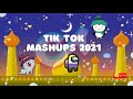 TikTok Mashups 2021 (not clean)