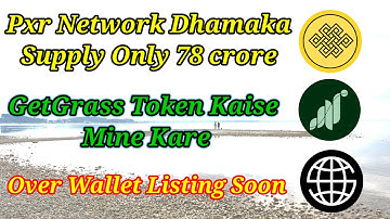 Exploring the PXR Network Contract Address | Learn How to Generate the Grass Token