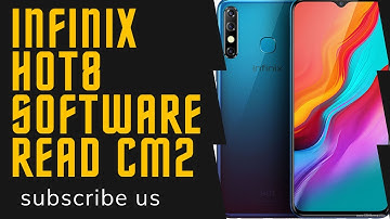 infinix hot 8 firmware /software read cm2
