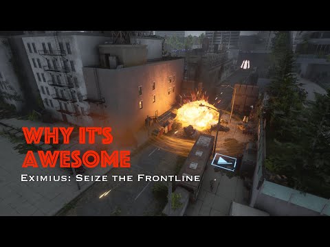 Eximius: Seize the Frontline (PC) - Why it's Awesome (Review)