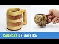 Como fazer caneca de madeira - Duas opções