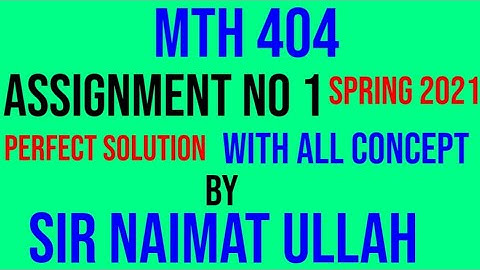 MTH404 assignment no 1 solution 2021|MTH 404|assignment 1|solution|Dynamic|Acceleration|Distance|VU.