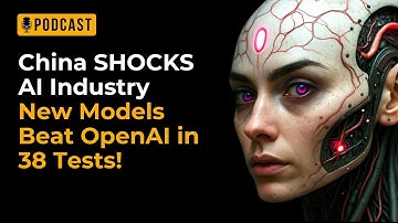 China SHOCKS AI Industry: New Models Beat OpenAI in 38 Tests!