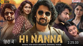 Hi Nanna Full Movie Hindi Dubbed 2023 New Update | Nani New Movie | Murunal Thakur | South Movie