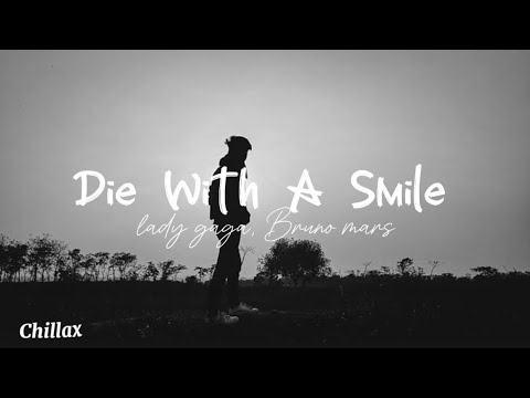Lady Gaga Bruno Mars Die With A Smile 