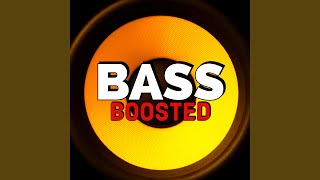 Bass Boosted HD - Topic