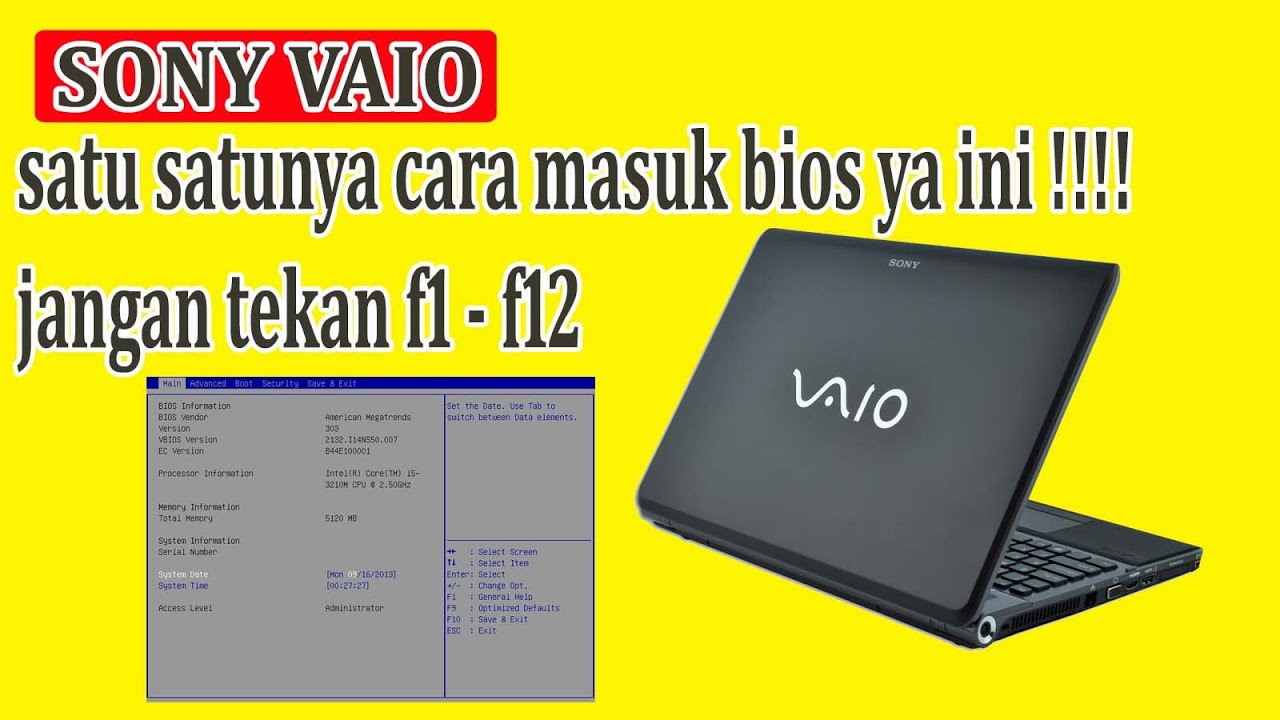 Sony Bio CARA MASUK BIOS DI LAPTOP SONY VAIO - YouTube