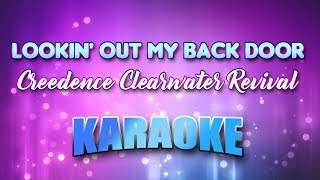 Video thumbnail of "Creedence Clearwater Revival - Lookin' Out My Back Door (Karaoke & Lyrics)"