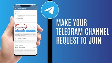 How To Make Your Telegram Channel Request To Join !