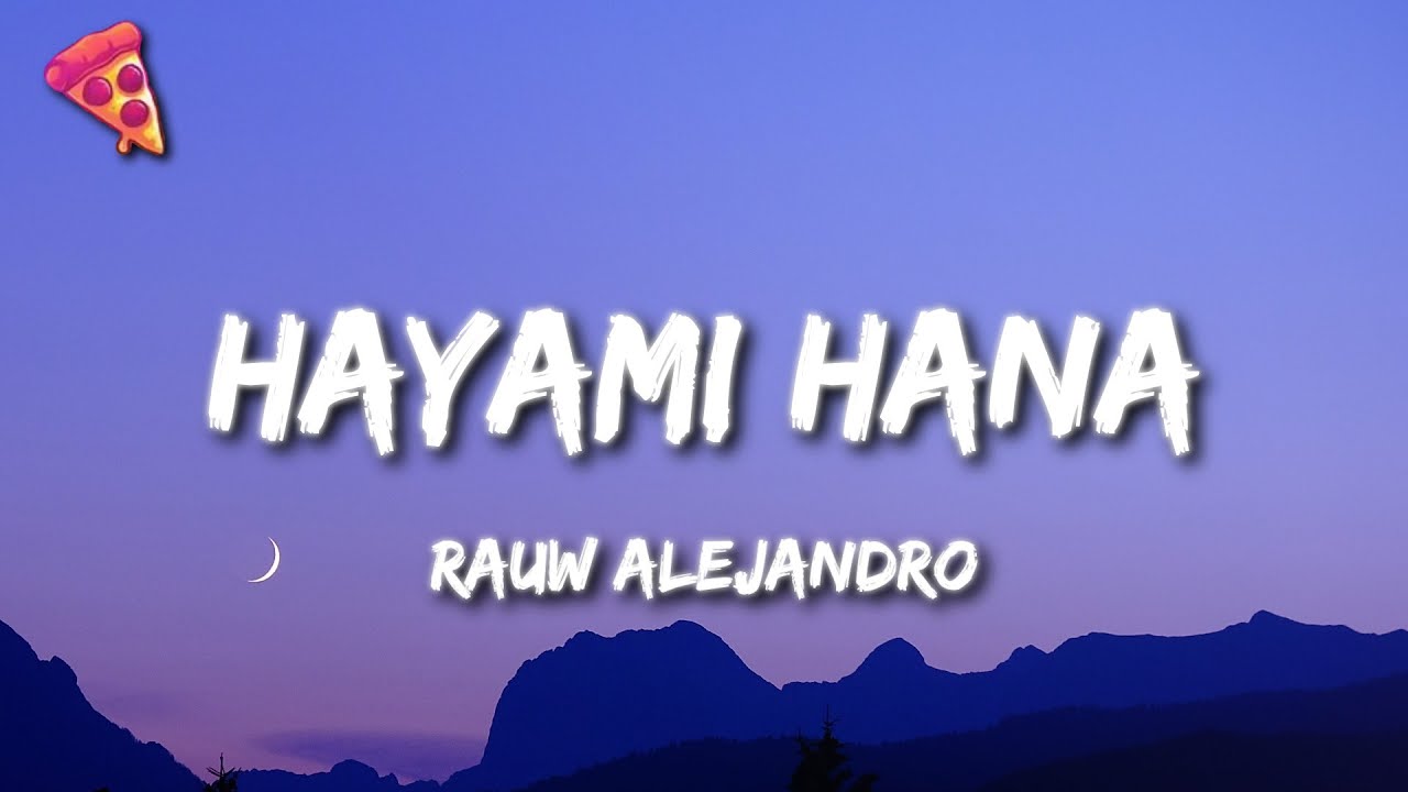 Rauw Alejandro   Hayami Hana
