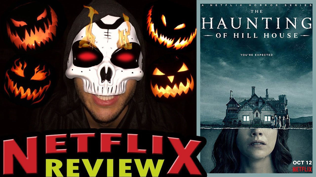 The Haunting of Hill House - Netflix Series Review || SPOOKTOBER on The ...
