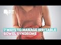 Follow These 7 Ways to Tame Your Irritable Bowel Syndrome | Quint Fit