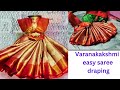 varamahalakshmisareedraping #వరమాలక్ష్మి సారీ డ్రాపింగ్ easy way