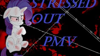 Stressed Out (Twenty One Pilots)[MLP PMV]