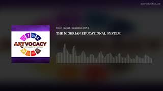 THE NIGERIAN EDUCATIONAL SYSTEM