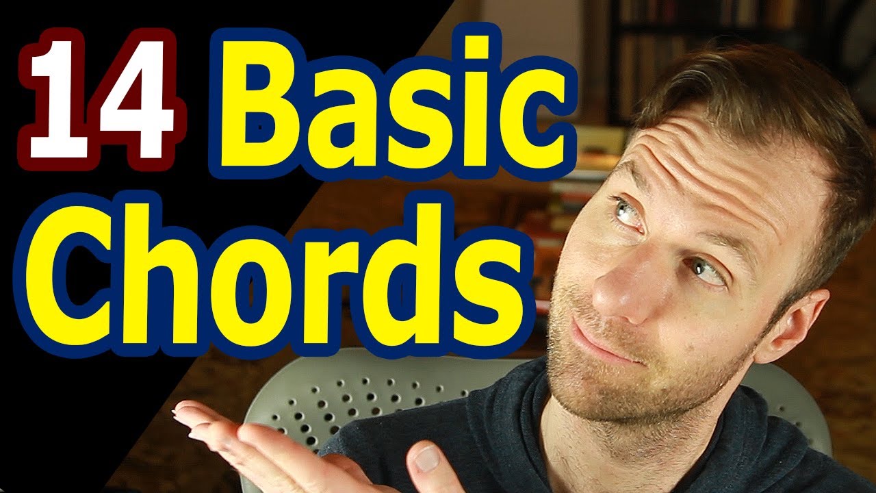Basic Guitar Chords for Beginners - The 14 Chords to Know - YouTube